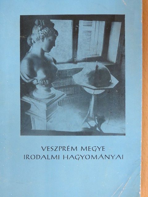 Harmath István - Veszprém megye irodalmi hagyományai [antikvár]