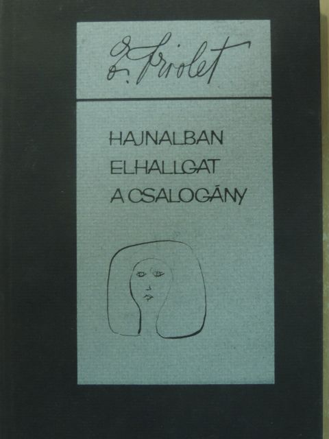 Elsa Triolet - Hajnalban elhallgat a csalogány [antikvár]