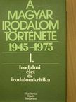 Bori Imre - A magyar irodalom története 1945-1975. I. [antikvár]