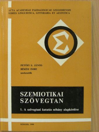 Csúri Károly - Szemiotikai szövegtan 1. [antikvár]