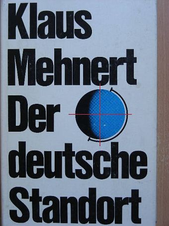 Klaus Mehnert - Der deutsche Standort [antikvár]