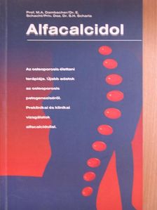 Dr. E. Schacht - Alfacalcidol [antikvár]