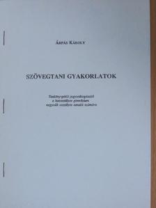 Árpás Károly - Szövegtani gyakorlatok [antikvár]