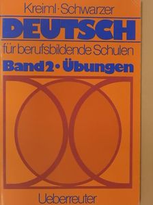 Herbert Schwarzer - Deutsch für berufsbildende Schulen 2 - Übungen [antikvár]