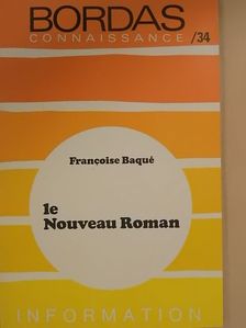 Francoise Baqué - Le nouveau roman [antikvár]