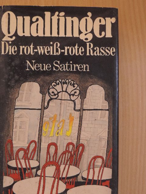 Helmut Qualtinger - Die rot-weiß-rote Rasse [antikvár]