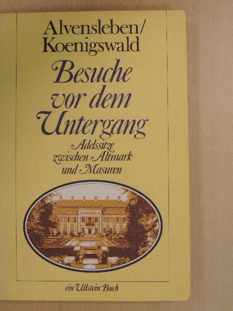 Udo von Alvensleben - Besuche vor dem Untergang [antikvár]