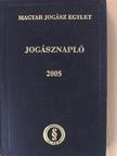 Jogásznapló 2005 [antikvár]