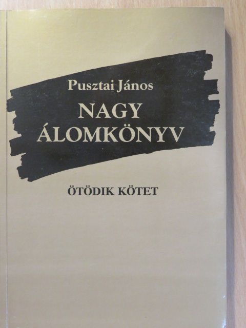 Pusztai János - Nagy álomkönyv V. (aláírt példány) [antikvár]