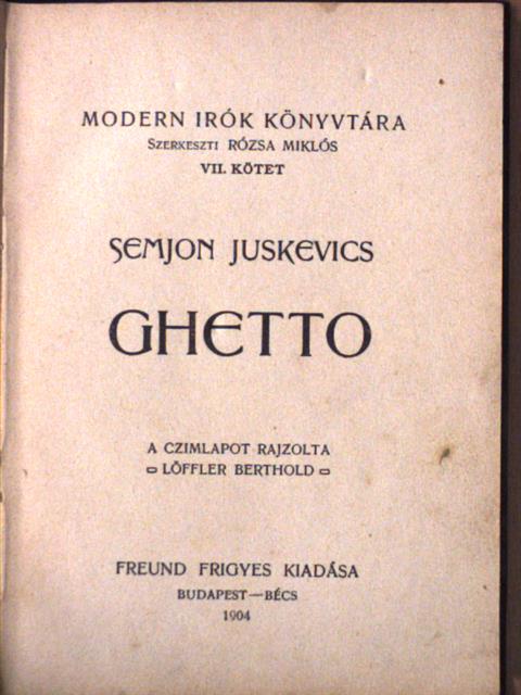Semjon Juskevics - Ghetto [antikvár]