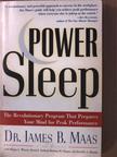 Dr. James B. Maas - Power Sleep [antikvár]