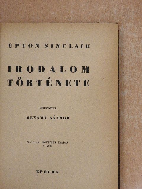 Upton Sinclair - Irodalom története [antikvár]