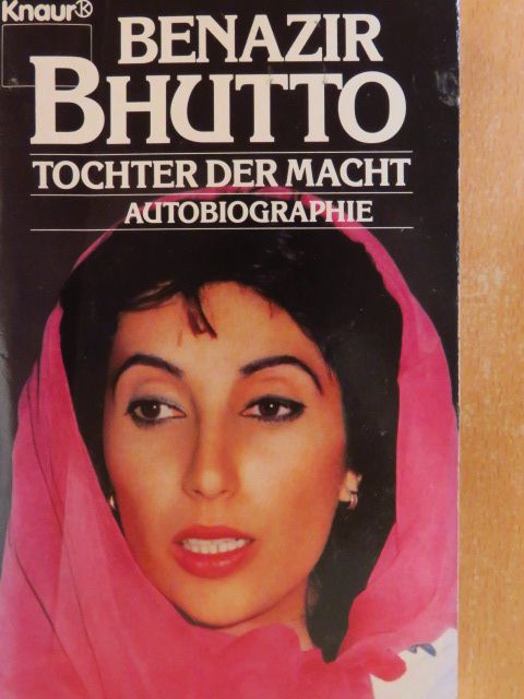 Benazir Bhutto - Tochter der Macht [antikvár]