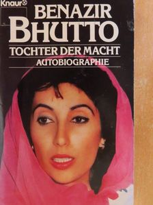 Benazir Bhutto - Tochter der Macht [antikvár]