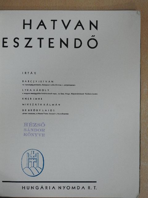 Bárczy István - Hatvan esztendő [antikvár]