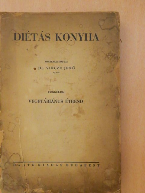 Dr. Vincze Jenő - Diétás konyha (rossz állapotú) [antikvár]