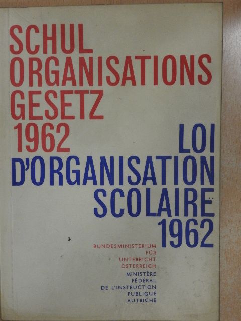 Schulorganisationsgesetz 1962 [antikvár]