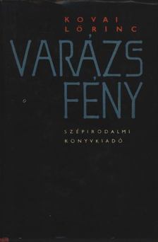 KOVAI LŐRINC - Varázsfény I-II. kötet [antikvár]