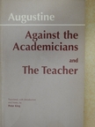 Augustine - Against the Academicians/The Teacher [antikvár]