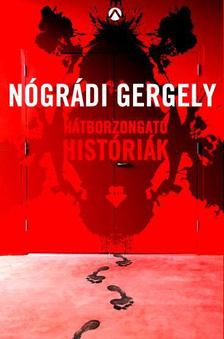 Nógrádi Gergely - Hátborzongató históriák [antikvár]