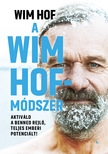 Wim Hof - A Wim Hof- módszer [eKönyv: epub, mobi]