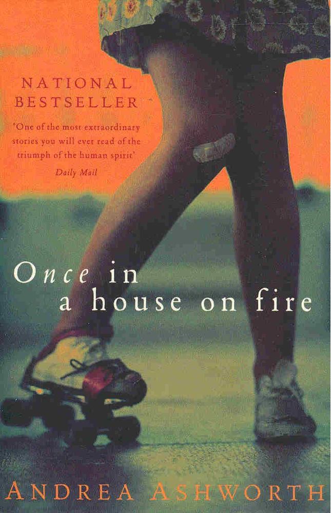 Ashworth, Andrea - Once in a House on Fire [antikvár]