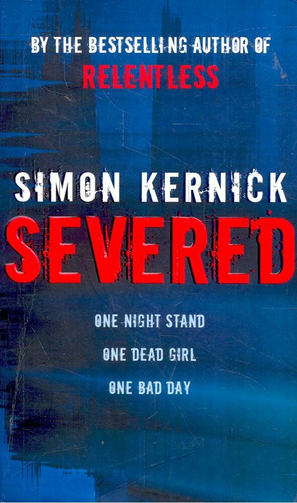 Kernick, Simon - Severed [antikvár]