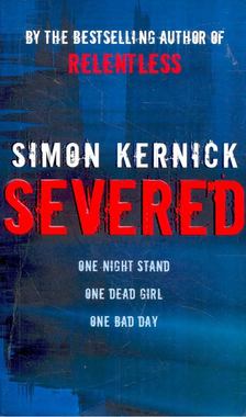 Kernick, Simon - Severed [antikvár]