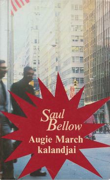Saul Bellow - Augie March kalandjai I. [antikvár]
