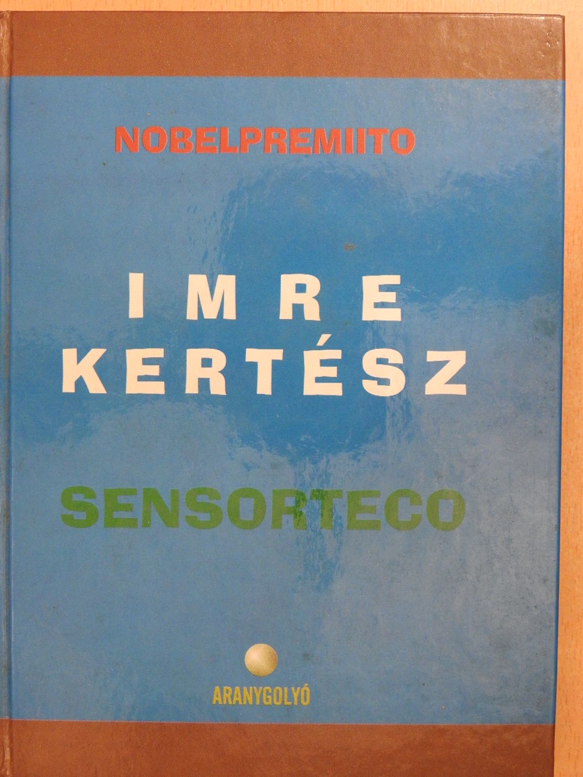 Imre Kertész - Sensorteco (dedikált, számozott példány) [antikvár]