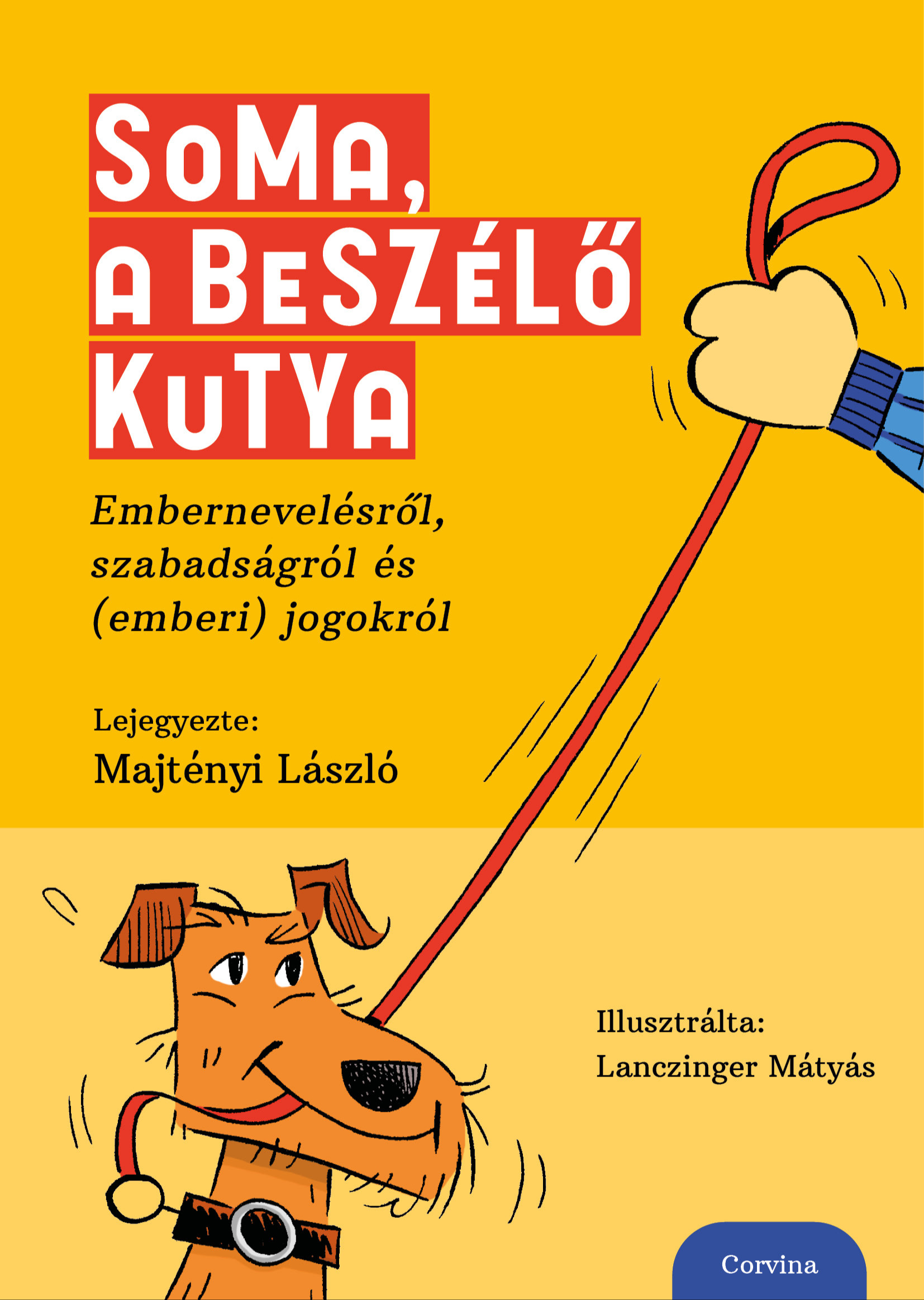 Majtényi László - Soma, a beszélő kutya [eKönyv: epub, mobi]