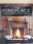 Elizabeth Wilhide - The Fireplace [antikvár]