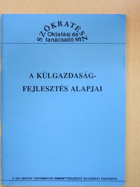 Dr. Iványi Károly - A külgazdaságfejlesztés alapjai [antikvár]