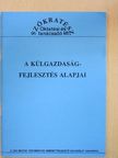Dr. Iványi Károly - A külgazdaságfejlesztés alapjai [antikvár]