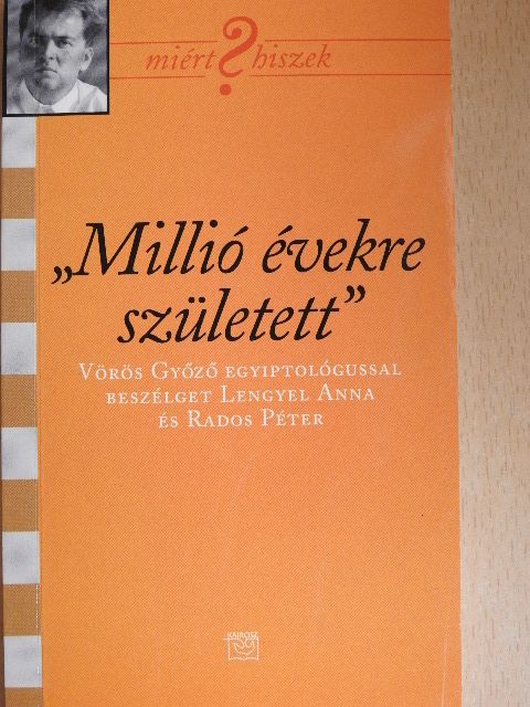 Lengyel Anna - "Millió évekre született" [antikvár]