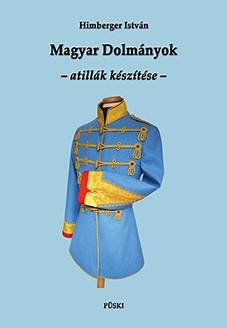 Himberger István - Magyar Dolmányok - atillák készítése