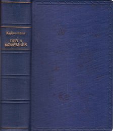 Kellermann, Bernhard - Der 9. November [antikvár]