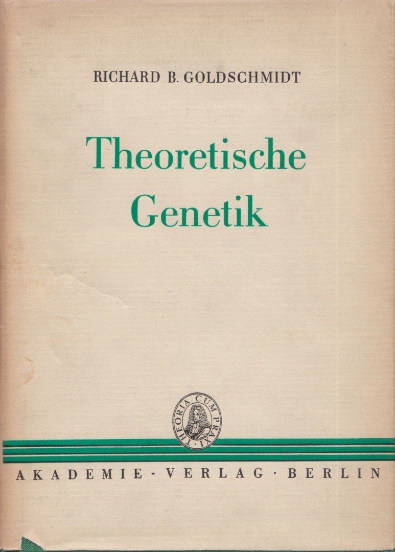 Richard B. Golschmidt - Teoretische Genetik [antikvár]