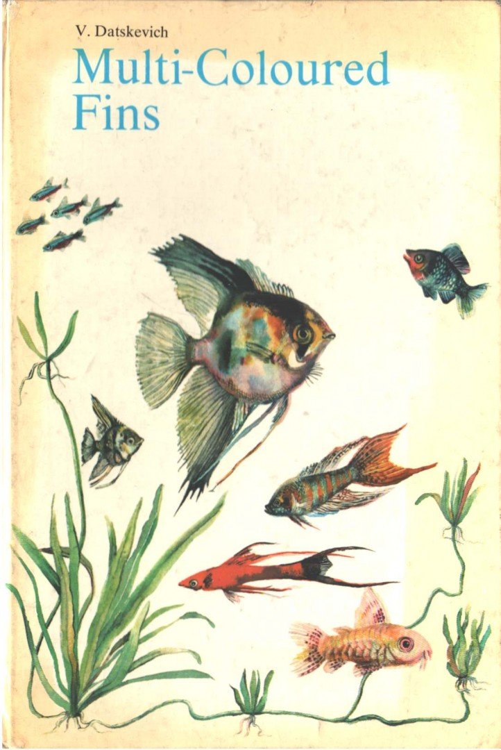 Victor Datskevich - Multi-Coloured Fins [antikvár]