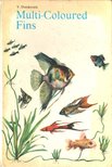 Victor Datskevich - Multi-Coloured Fins [antikvár]