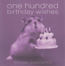 Rohan Candappa - One Hundred Birthday Wishes [antikvár]