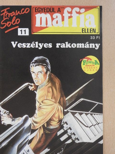 Veszélyes rakomány [antikvár]