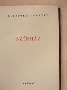 Kosztolányi Dezső - Színház [antikvár]