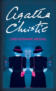 Agatha Christie - Lord Edgware meghal [eKönyv: epub, mobi]
