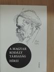 Ági Anikó - A Magyar Kodály Társaság Hírei 2010/4. [antikvár]