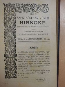 Bártfay Kálmán - Jézus Szentséges Szivének Hirnöke 1915. január-december/1916. január-december [antikvár]