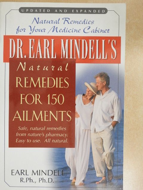 Dr. Earl Mindell - Dr. Earl Mindell's Natural Remedies for 150 Ailments [antikvár]