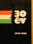 András Imre - 30 év [antikvár]