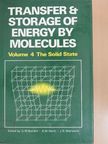 G. Fisher - Transfer and Storage of Energy by Molecules 4. [antikvár]