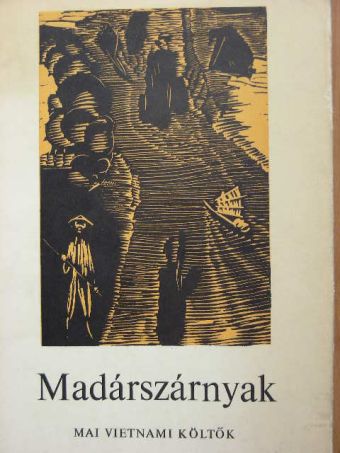 Giang Nam - Madárszárnyak [antikvár]
